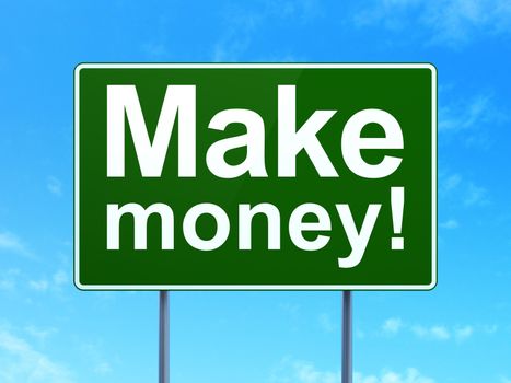 Business concept: Make Money! on green road (highway) sign, clear blue sky background, 3d render