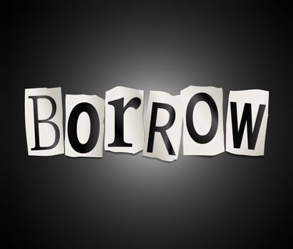 Illustration depicting a set of cut out printed letters arranged to form the word borrow.