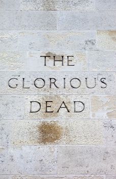 The Glorious Dead Inscription on the Cenotaph War Memorial in London.