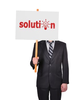 businessman in suit holding signboard with solution