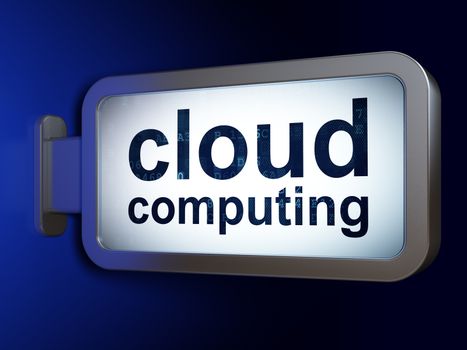 Cloud technology concept: Cloud Computing on advertising billboard background, 3d render