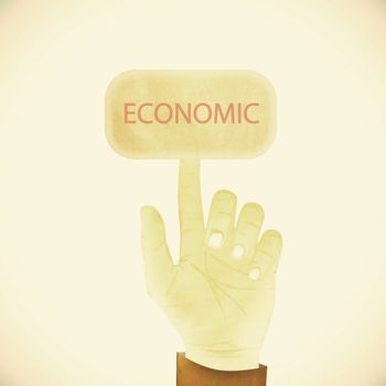 Old Paper texture ,Hand gesture pointing at economic