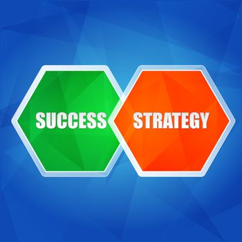 success and strategy - business growth concept words in color hexagons over blue background, flat design