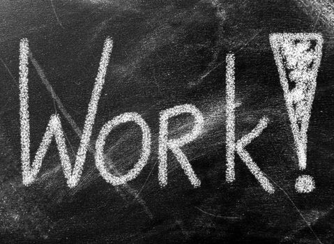 Business concept - work word on chalkboard