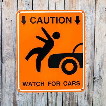 Pedestrian sign - Caution, watch for cars
