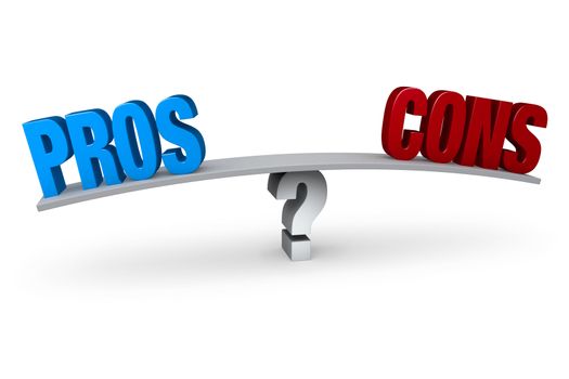 A bright, blue "PROS" and a red "CONS" sit on opposite ends of a gray board which is balanced on a white question mark. Isolated on white.