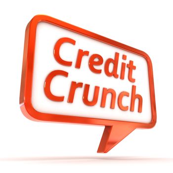 A Colourful 3d Rendered Concept Illustration showing "Credit Crunch" writen in a Speech Bubble