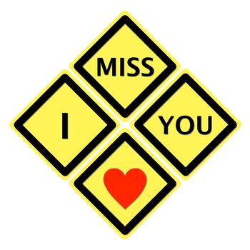 Sign of I miss you colour in black and red heart on yellow  with white background.