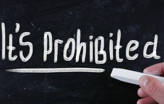it's prohibited