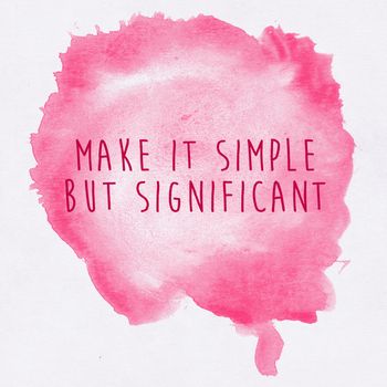 Inspirational motivating quote on paper with watercolor background