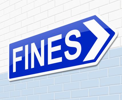 Illustration depicting a sign with a fines concept.