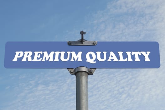 Premium quality road sign