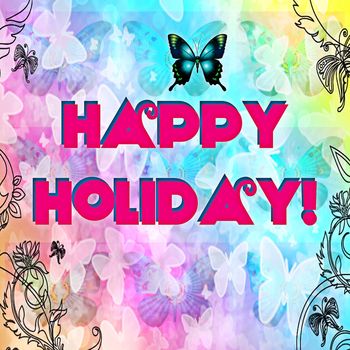 Digital computer graphic - postcard Happy Holiday!