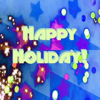 Digital computer graphic - postcard Happy Holiday!