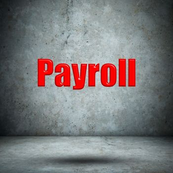 Payroll concrete wall