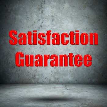 Satisfaction Guarantee concrete wall