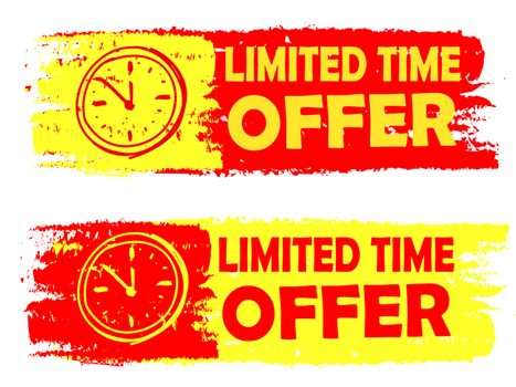 limited time offer with clock signs banners - text in yellow and red drawn labels with symbols, business commerce shopping concept