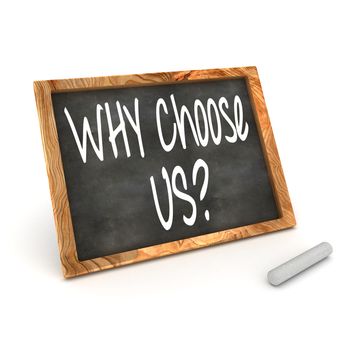 A Colourful 3d Rendered Concept Illustration showing "Why Choose Us" Written on a Blackboard with Chalk