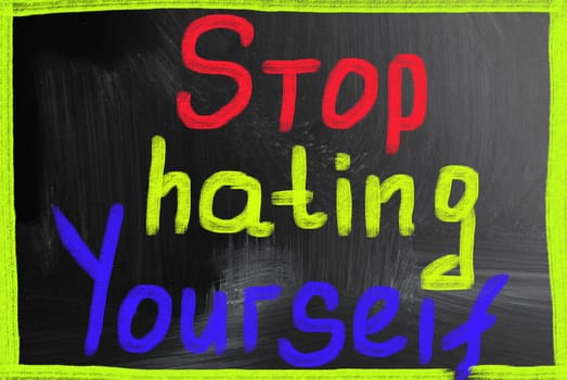stop hating yourself
