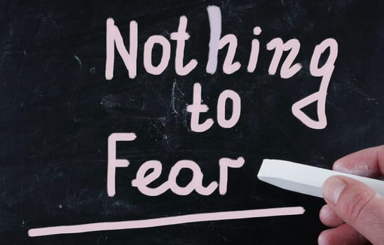 nothing to fear