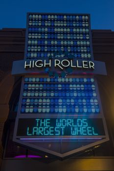 LAS VEGAS - MARCH 15 : The entrance sign to the High Roller at the center of the Las Vegas Strip on March 15 2014 , The High Roller is the world's largest observation wheel