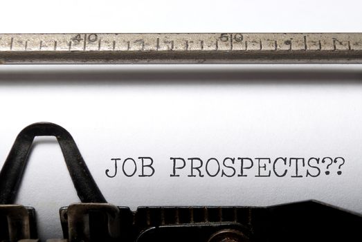 Job prospects printed on a vintage typewriter 