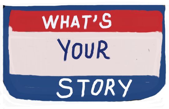 what's your story?