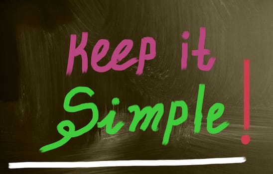 keep it simple!