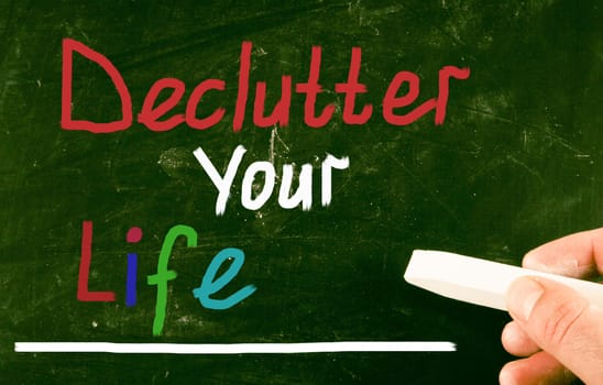 declutter your life concept