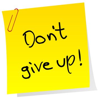 Sticker note with inspiring message Don't give up