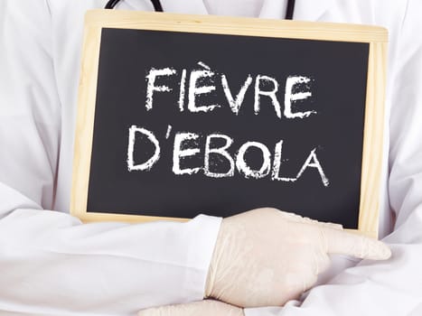 Doctor shows information: Ebola in french language