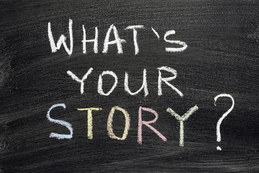 what's your story question written on blackboard