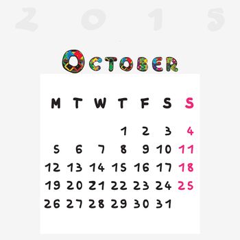 Calendar 2015, graphic illustration of October monthly calendar with original hand drawn text and colored capital letters for kids