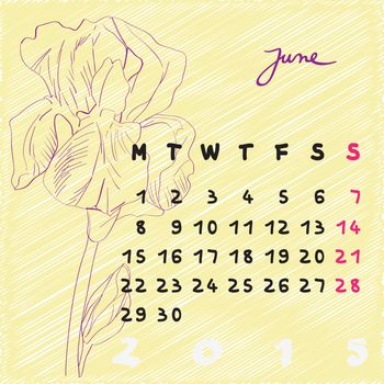 Calendar 2015, graphic illustration of June month calendar with original hand drawn text and iris flower