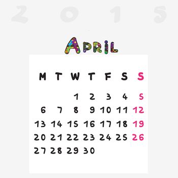 Calendar 2015, graphic illustration of April monthly calendar with original hand drawn text and colored capital letters for kids