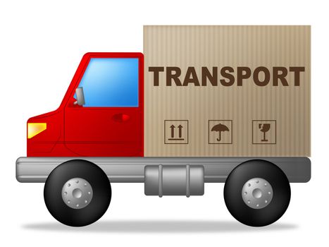 Transport Truck Meaning Delivering Transportation And Parcel