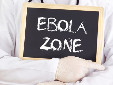 Doctor shows information: Ebola zone