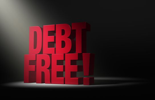 Angled spotlight reveals a bold, red "DEBT FREE!" on a dark background.