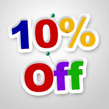 Ten Percent Off Indicating Discounts Sales And Sale