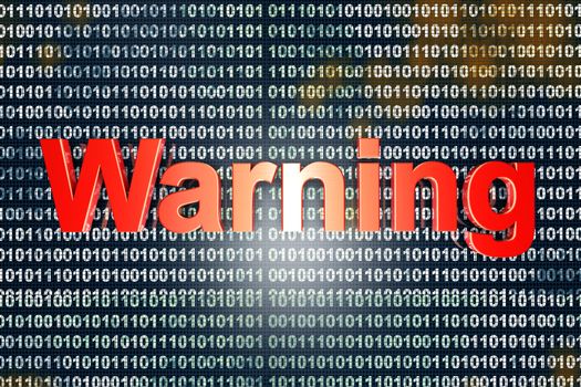 The word warning over a digital, binary background. 3D rendered Illustration.