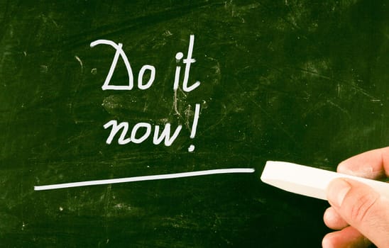 do it now concept