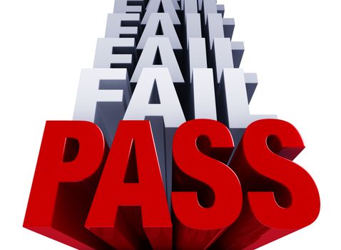 A shiny bold, red "PASS" dominates the foreground with many layers of "FAIL" in light gray stacked on top. Isolated on white.
