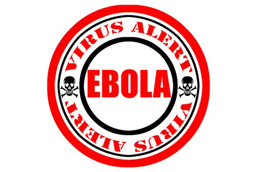 Ebola Virus Alert, Danger Sign