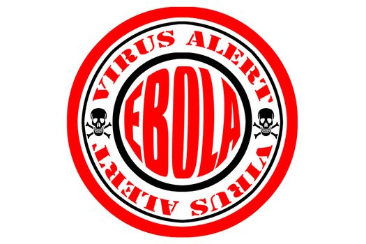 Ebola Virus Alert, Danger Sign