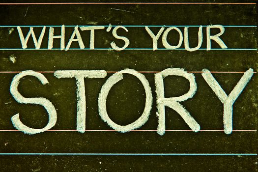 what���s your story question written on blackboard