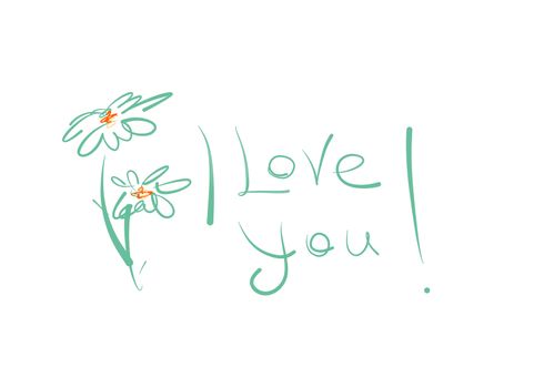 Words "love you !" and flowers