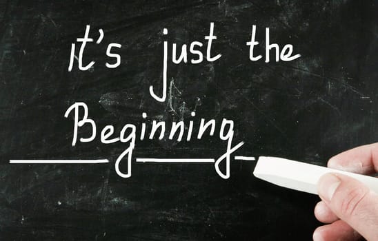 it's just the beginning