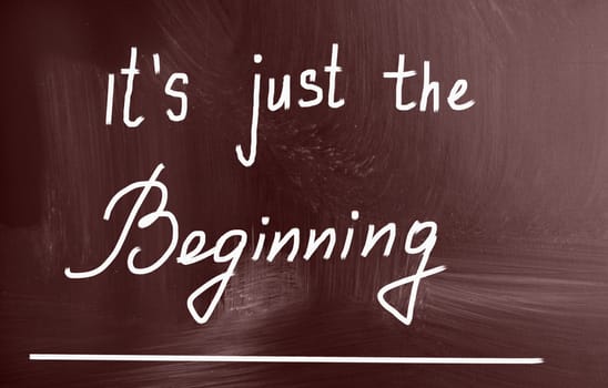 it's just the beginning