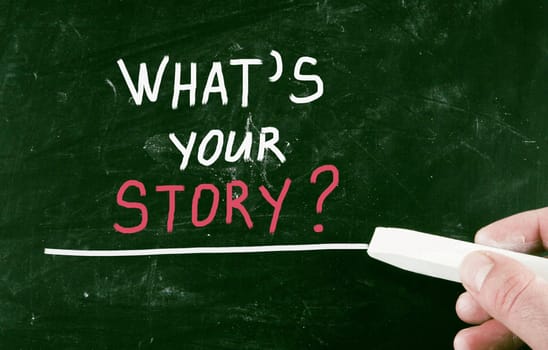 what's your story?