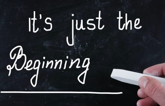 it's just the beginning